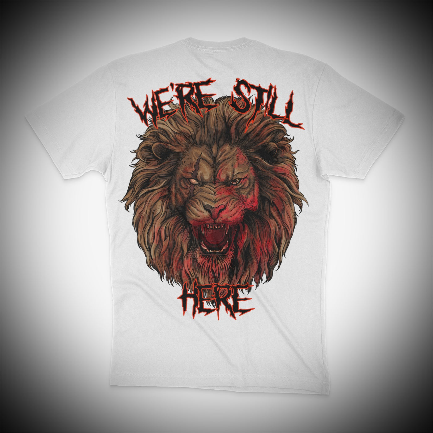 “WERE STILL HERE” Tee PRE ORDER