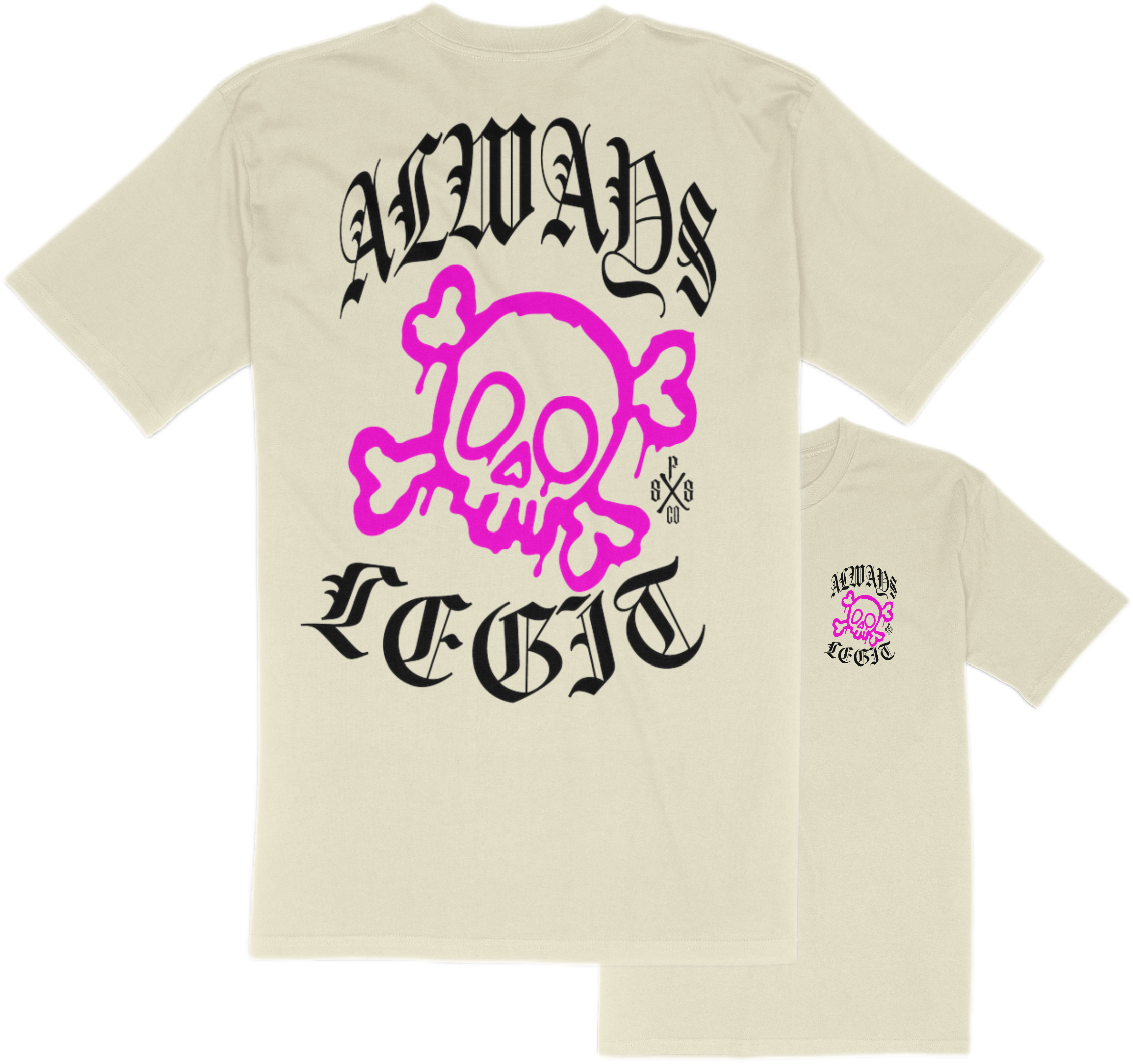 “ALWAYS LEGIT” Men’s Tee